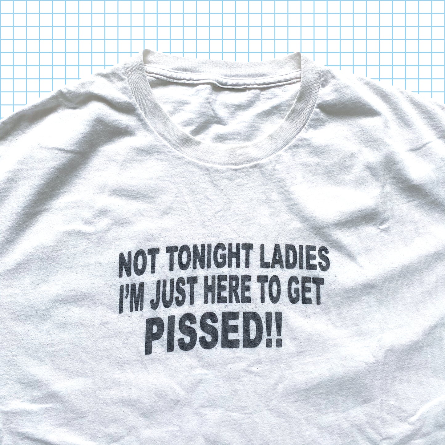 Vintage ‘Not Tonight Ladies’ Spellout Tee - Extra Large